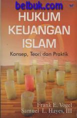 Hukum Keuangan Islam: Konsep, Teori dan Praktik